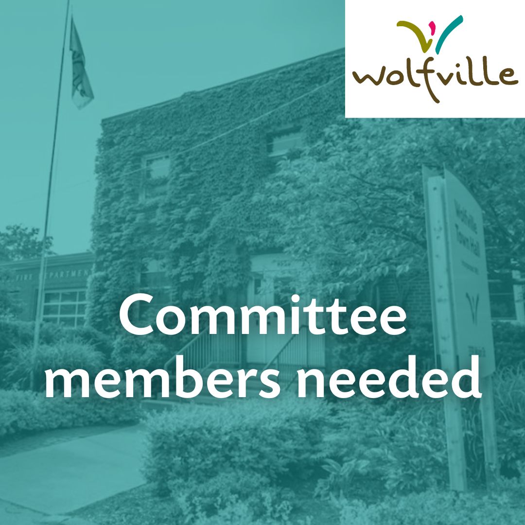 Town of Wolfville logo. Text reads: committee members needed