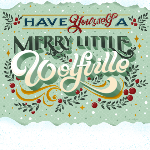 Have yourself a merry little Wolfville