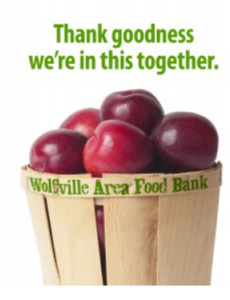 A photo of a basket of apples with the words: Thank goodness we're in this together. Wolfville Area Food Bank.