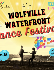 in the background, two people dance on the dykes at sunset, one person is holding a bunch of balloons. In the foreground poster reads; Wolfville Waterfront Dance Festival. Free. All ages. The Wolfville Blooms logo and Annapolis Valley Dance company logo are also pictured. 