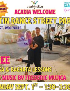 Wolfville Waterfront Festival logo, Town of Wolfville logo, Annapolis Valley Dance Company logo at the top. Acadia Welcome Latin Dance Street Party. Main Street Wolfville. FREE Salsa and Bachata Lessons. Live music by Frederic Mujica. Monday Sept 1st from 1:30pm to 3:30pm