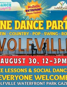 Line Dance Party. Latin-country-pop-swing-rock. August 30, 12-3pm. Free lessons and social dancing. Everyone Welcome. Wolfville Waterfront Park Gazebo.